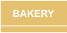 BAKERY